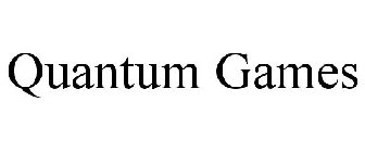 QUANTUM GAMES