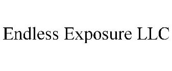 ENDLESS EXPOSURE LLC