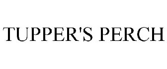 TUPPER'S PERCH