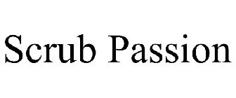 SCRUB PASSION