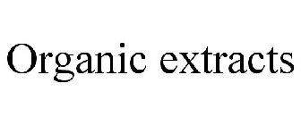 ORGANIC EXTRACTS