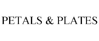 PETALS & PLATES