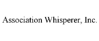 ASSOCIATION WHISPERER, INC.