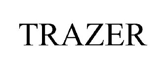 TRAZER