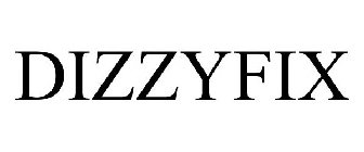 DIZZYFIX