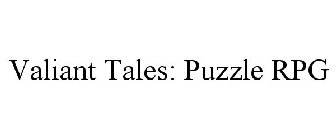 VALIANT TALES: PUZZLE RPG