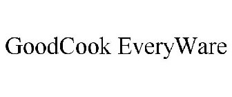 GOODCOOK EVERYWARE