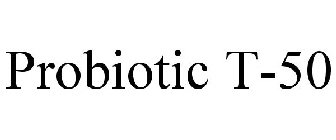 PROBIOTIC T-50