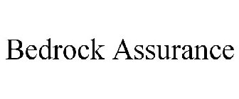 BEDROCK ASSURANCE