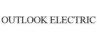OUTLOOK ELECTRIC