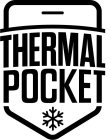 THERMAL POCKET