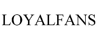 LOYALFANS