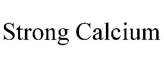 STRONG CALCIUM