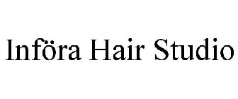 INFÖRA HAIR STUDIO