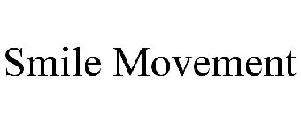SMILE MOVEMENT