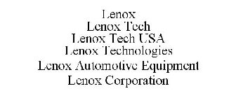 LENOX LENOX TECH LENOX TECH USA LENOX TECHNOLOGIES LENOX AUTOMOTIVE EQUIPMENT LENOX CORPORATION