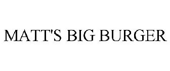 MATT'S BIG BURGER