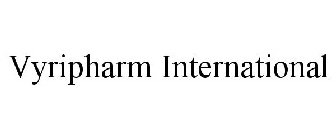 VYRIPHARM INTERNATIONAL