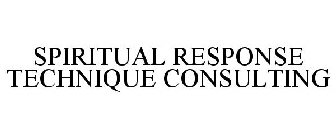 SPIRITUAL RESPONSE TECHNIQUE CONSULTING