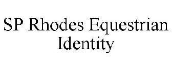 SP RHODES EQUESTRIAN IDENTITY