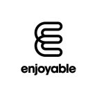 E ENJOYABLE