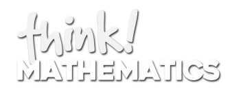 THINK! MATHEMATICS