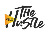 THE VELO HUSTLE