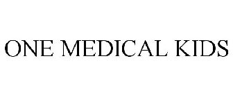 ONE MEDICAL KIDS