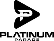 P PLATINUM PARADE