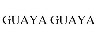 GUAYA GUAYA