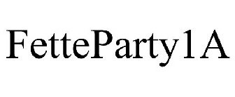 FETTEPARTY1A