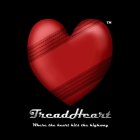 TREADHEART WHERE THE HEART HITS THE HIGHWAY