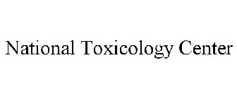 NATIONAL TOXICOLOGY CENTER