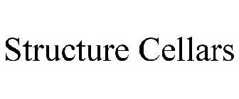 STRUCTURE CELLARS