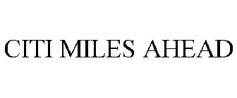CITI MILES AHEAD