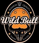 WILD BULL, PREMIUM QUALITY, PSALMS 92:10 TLB