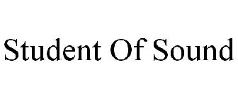 STUDENT OF SOUND