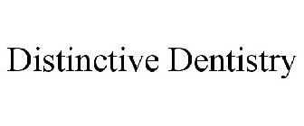 DISTINCTIVE DENTISTRY