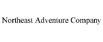 NORTHEAST ADVENTURE COMPANY