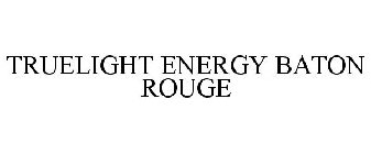 TRUELIGHT ENERGY BATON ROUGE