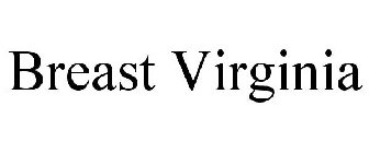BREAST VIRGINIA