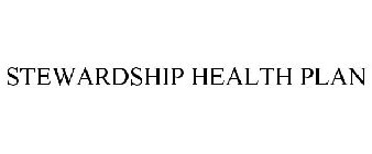 STEWARDSHIP HEALTH PLAN