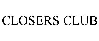 CLOSERS CLUB