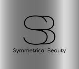 SB SYMMETRICAL BEAUTY