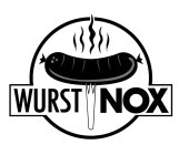 WURST NOX