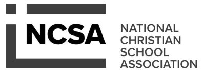 NCSA NATIONAL CHRISTIAN SCHOOL ASSOCIATION