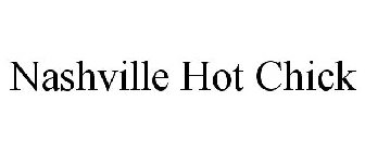 NASHVILLE HOT CHICK
