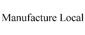 MANUFACTURE LOCAL