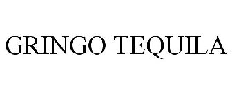 GRINGO TEQUILA