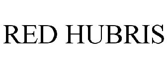 RED HUBRIS
